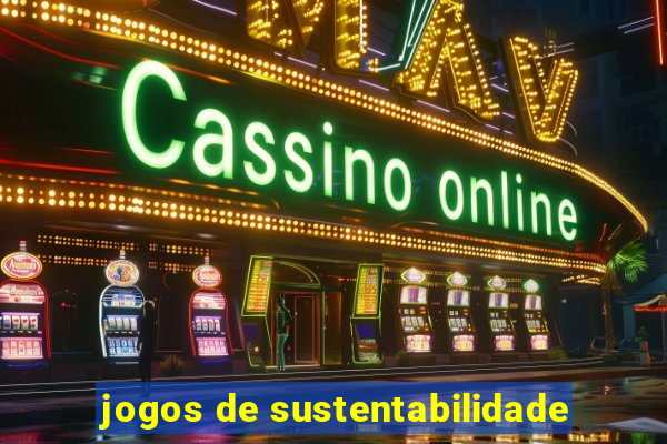 jogos de sustentabilidade