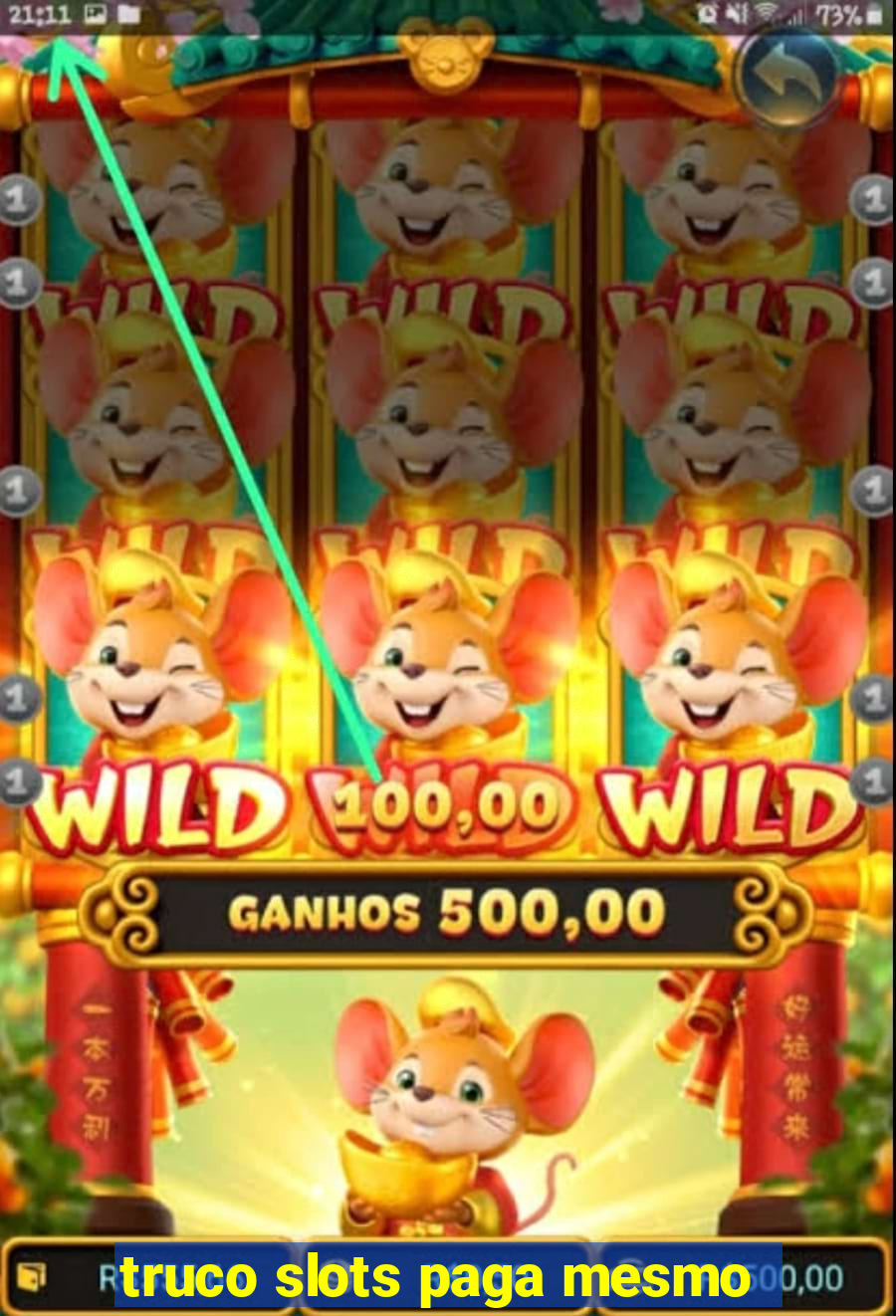 truco slots paga mesmo