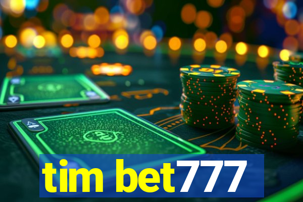 tim bet777