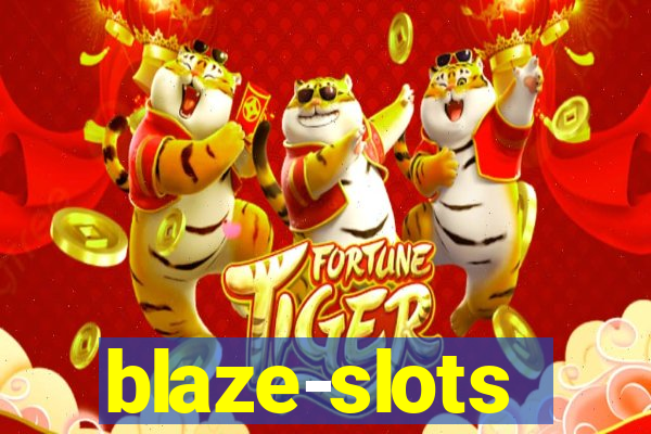 blaze-slots