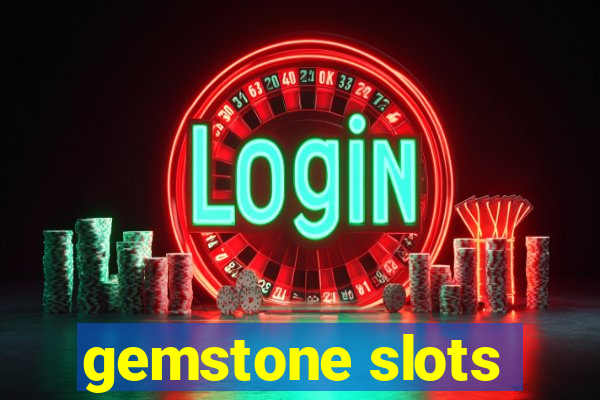 gemstone slots