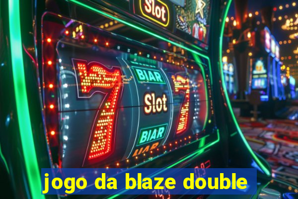 jogo da blaze double