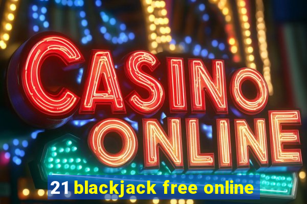 21 blackjack free online