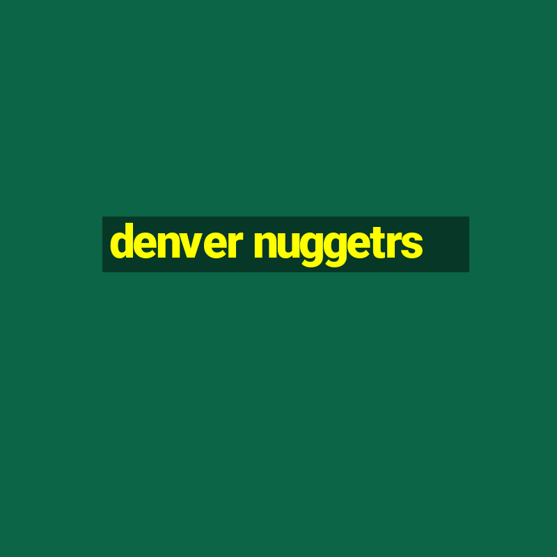 denver nuggetrs