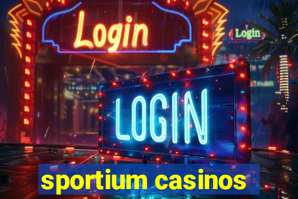 sportium casinos