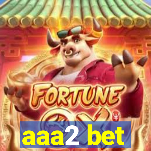 aaa2 bet