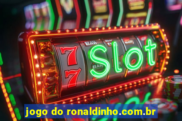 jogo do ronaldinho.com.br