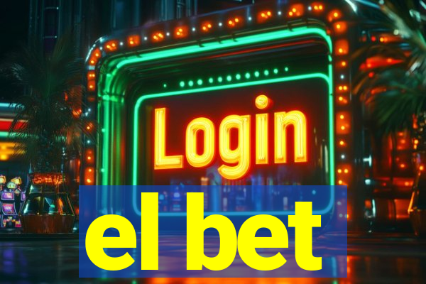 el bet