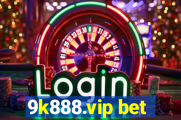 9k888.vip bet