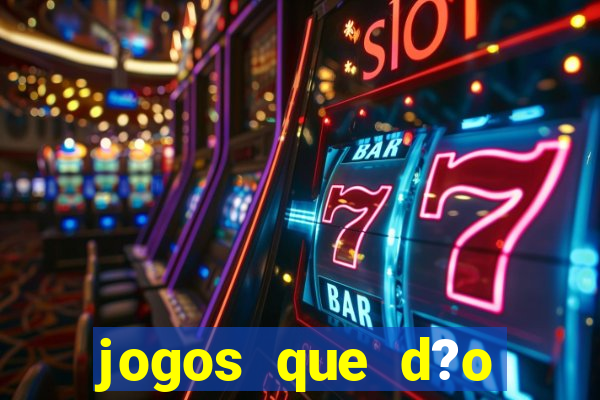 jogos que d?o dinheiro sem investir