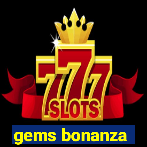 gems bonanza