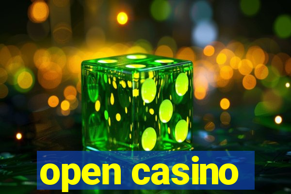 open casino