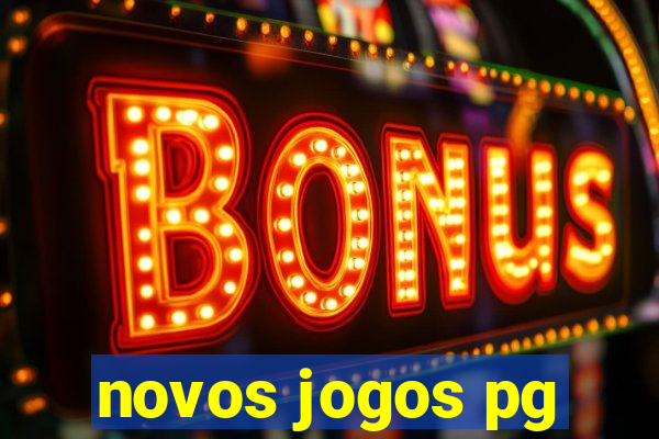 novos jogos pg