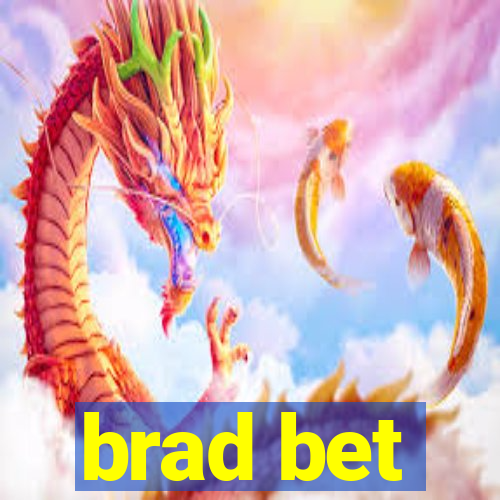 brad bet