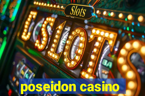 poseidon casino