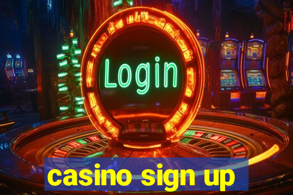 casino sign up