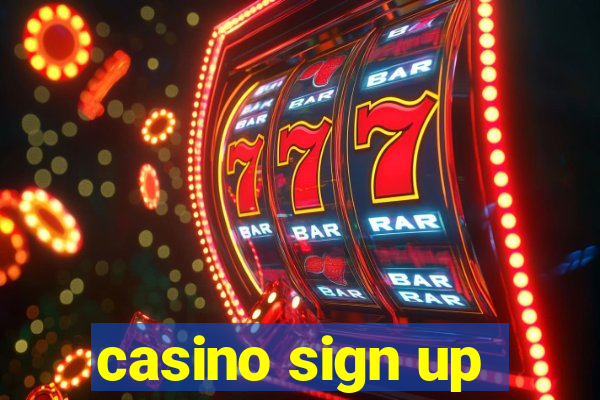 casino sign up