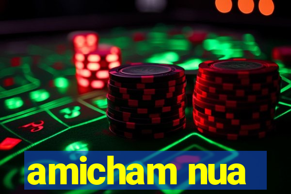 amicham nua