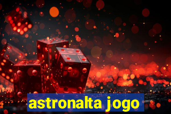 astronalta jogo