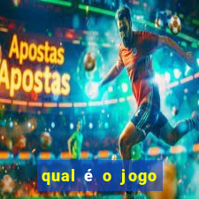 qual é o jogo que realmente dá dinheiro