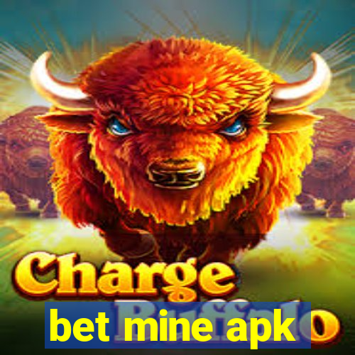 bet mine apk