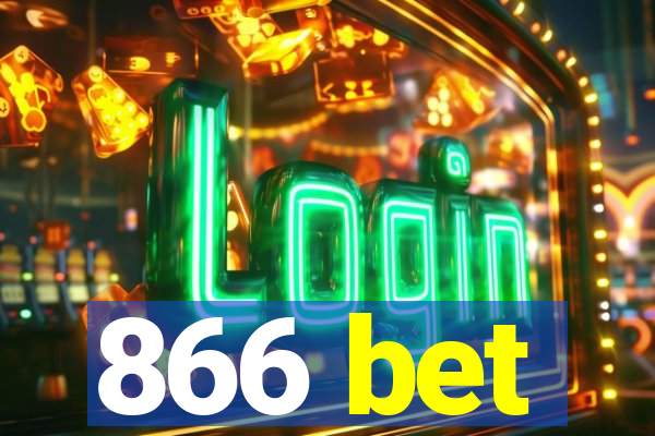 866 bet