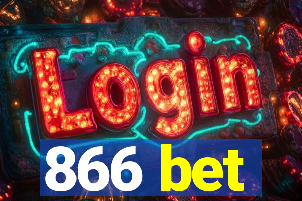 866 bet