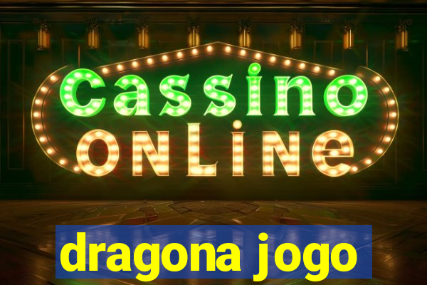 dragona jogo