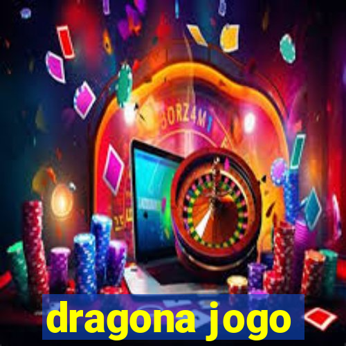 dragona jogo