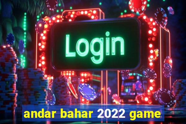 andar bahar 2022 game