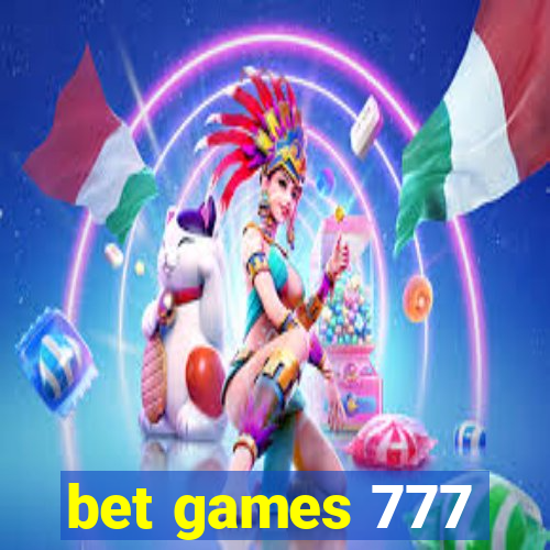 bet games 777