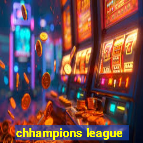 chhampions league