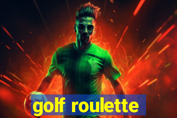 golf roulette