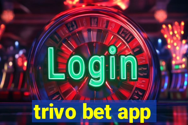 trivo bet app