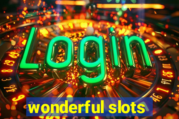 wonderful slots