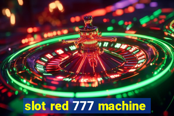 slot red 777 machine