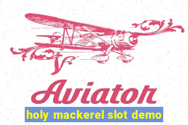 holy mackerel slot demo