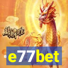 e77bet