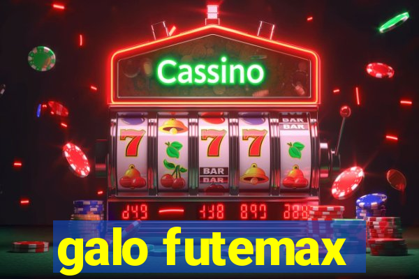 galo futemax