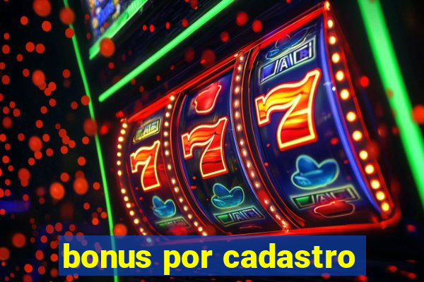 bonus por cadastro