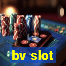 bv slot