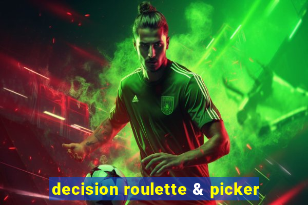 decision roulette & picker