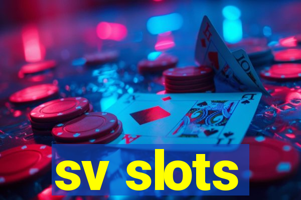 sv slots