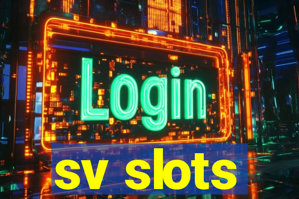 sv slots