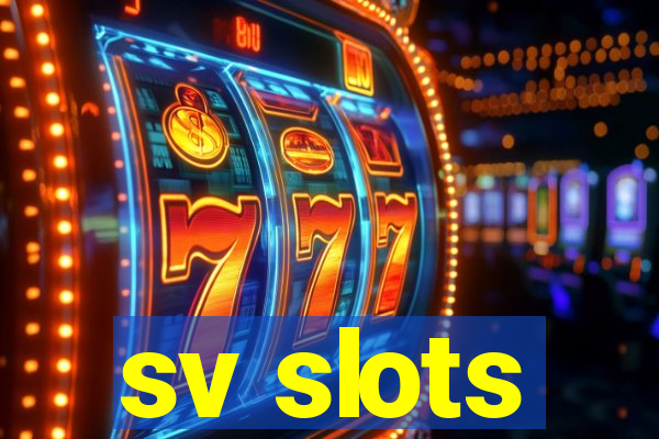 sv slots