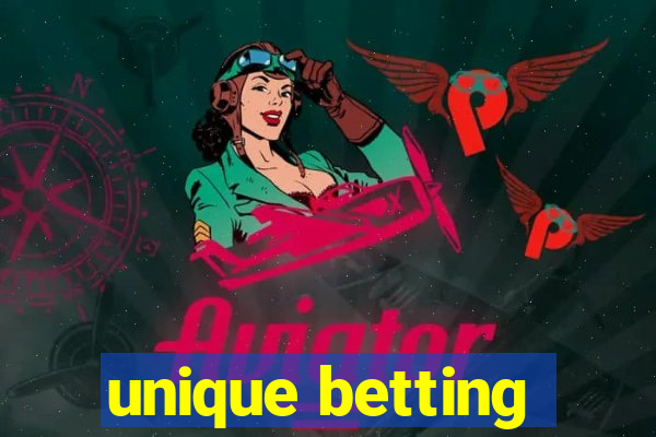 unique betting