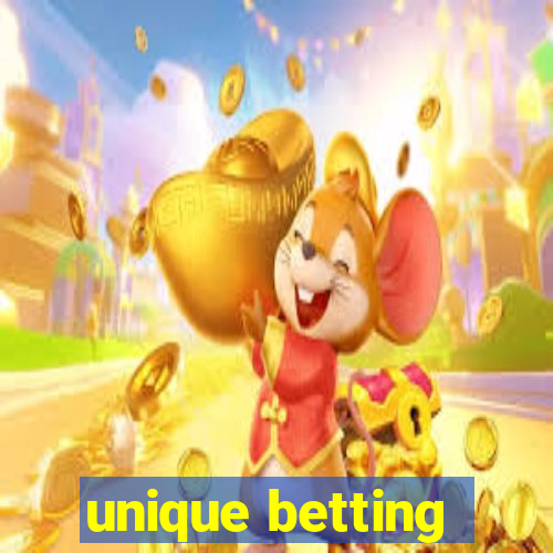 unique betting