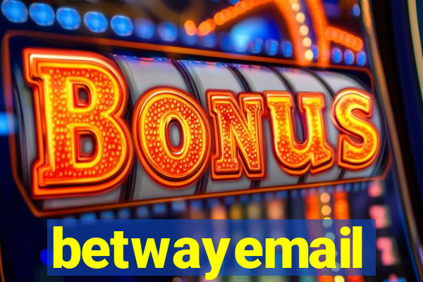 betwayemail