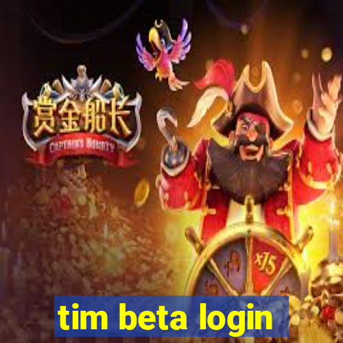 tim beta login