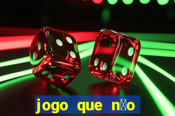 jogo que n茫o precisa depositar para ganhar dinheiro